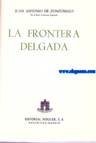 La frontera delgada.