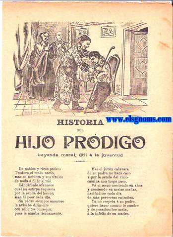 Historia del Hijo Prdigo.Leyenda moral,til a la juventud.