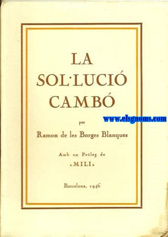 La sol-luci Camb. Amb un prleg de Mili.