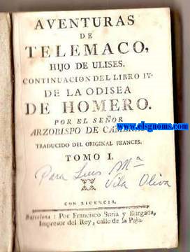 Aventuras de Telemaco, hijo de Ulises. Continuacion del Libro IV de la Odisea de Homero. Por el Seor... Traducido del original francs.