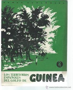 Los territorios espaoles del Golfo de Guinea.