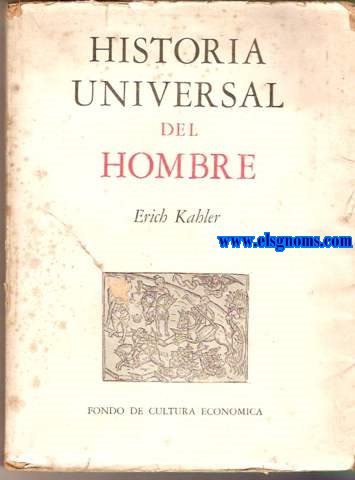 Historia Universal del Hombre. Versin espaola de Javier Mrquez.