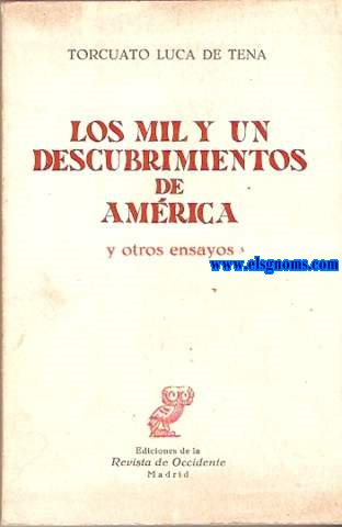 Los Mil y Un descubrimientos de America y otros ensayos.