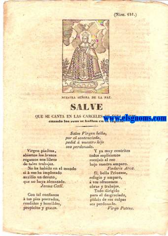 Nuestra Seora de la Paz. Salve que se canta en las carceles de esta Corte,cuando los reos se hallan en la capilla.