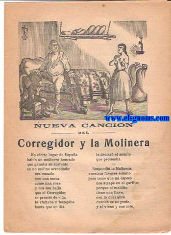 Nueva Cancin del Corregidor y la Molinera.Stira en trovos.