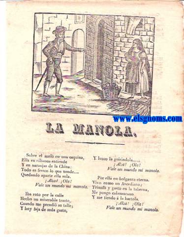 La Manola.Letrilla Satrica.Dirigida  las mugeres que adolecen de los defectos que en ella se espresan.