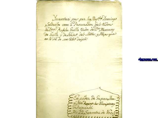 Inventari pres per los Mag(nifi)chs Domingo Soldevila com  Procurador dels tudors de D(o)na Rafaela Guilla (y Soldevila)Viuda de Don Alemany de Guilla y de Llordat dels Mobles, y Alajas que en lo die de son Obit deix. En poder de Gaspar Mauri Not(ari)o de Puigcerd Als 22 Setembre de 1604.