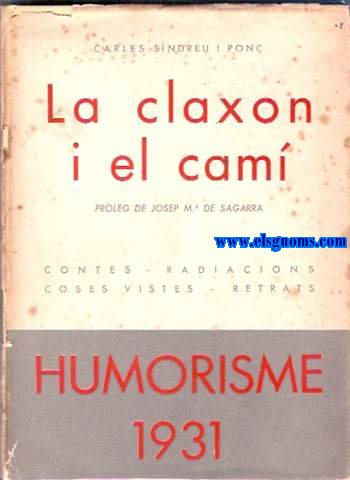 La klaxon i el cam.Prleg de Josep M de Sagarra.