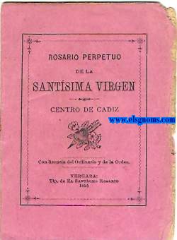 Rosario Perpetuo de la Santsima Virgen. Centro de Cdiz. Con licencia del Ordinario y de la Orden.