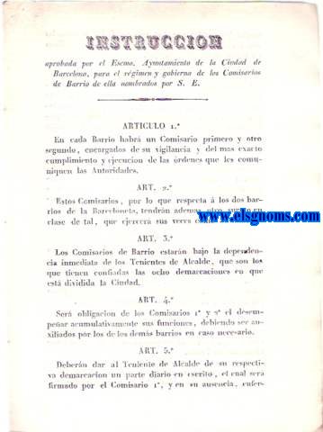 Instruccin aprobada por el Excmo. Ayuntamiento de la Ciudad de Barcelona, para el rgimen y gobierno de los Comisarios de Barrio de ella nombrados por S.E. 