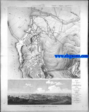 Mmoires du Marchal Suchet, Duc d'Albufera, sur ses Campagnes en Espagne depuis 1808 jusqu'en 1814. Plan des Attaques de Tarragone Assige et prise d' Assaut le 28 Juin 1811. Par l' Arme Franaise d' Aragon aux Ordres de S.E. le Marchal Suchet, Duc d' Albufera. Vue de Tarragone prise du Chemin de Valls  la gauche des attaques du Fort Olivo. Georget del. Grav par E. Collin.