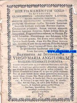 Ecce firmamentum coelo praestantius. Gloriosissima angelorum laetitia. Regius deitatis thronus. Omnium charismatum rhytion. Coeleste prodigium. Gratiarum abyssus. Trinitatis Sacrarium. Immensae bonitatis triclinium. Puritatis isoptron. Beatissima ac Intemerata Virgo Maria Angelorum Basilidis Stemmate Insignata. Cujus dignitatis altitudo hominum captum, simul, & Angelorum penitus excedit. Haec Davidica Turris Aedificata cum propugnaculis, unde mille pendent clypei, omnis armatura fortium. Haec pulchritudinis icon, animarum gaudium, cordium raptrix. Huic ergo munditiae firmamento, animarum illicio, Orbis Seraphici Imperatrici, Angel rumque Eparchie opotatissima Tutelari. Sol. In aspectu suo anuncians in exitu vas admirable! Opus excelsi! Unde admiratio? Ex  Solis aspectu : Creavit Solem (Arab). Quem tantus splendor, celsitudo, maiestas adornat! Rex Jupiter Omnibus Idem. Seraphici Fermamenti micantissimos Sol, Astrorum fulgentissimus Praesul, minorum Luminarium Luminare maximum. Quis Sol, Praesul, luminare benedict ur? R.mus. PN.F. Joannes Bermejo, Angelorum Eparchiae Laetissimum germen, flos, fructus honoris, & honestatis, Vivid Jubilations lauro redimitus, &c. Secundum fulgur scoticum ex . sent. Ostensio temporis. Signum aevi. Quod aevi signum? Quod Paradigma? Quae temporis ostensio? Luna in omnibus. Quae Luna? Stellarum Parens, astrorum Dux, Coeli Princeps. Luna apud arcadas (Pier. Val. ) extitit nobilatis insigne, eo quod ipsi post Deucalionis Cathaclysmum eandem vidissent primi aliisque indixissent; inde proselenes dicti, id est priores Luna. Tertium fulgur scoticum.
