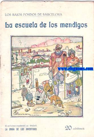 Los bajos fondos de Barcelona. La escuela de los mendigos.