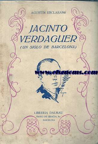 Jacinto Verdaguer (Un siglo de Barcelona).