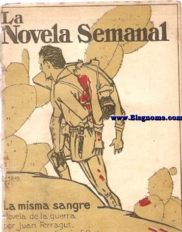 La misma sangre. Novela de la guerra.