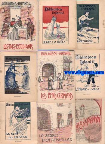 Biblioteca Infantil. Conjunt de 26 contes reprodunt rondalles signats per Sebasti Farns, J. Riera y Bertrn, Mara de Bell-lloch i Franar  d'aquesta col.lecci (Los tres estudiants; L'estudiant - ruch; L'escol lleminer; Los tres consells del Rey Salom; Lo fill de la fada; La gran penya; Lo llit dels morts; Los bons germans; Lo castell del amor; L'endevinayre; Mad Marca [Rondalla popular]; L'home feli; La bota de St. Farriol; La mort presonera; Boigs fan bitlles; Los fills del Rey; L'home de la vaca; Lo llop y la guilla; A le s portes del cel; La sort del pastor; Los bons amichs; Lo segret d'En Ametller; Lo pollastre; Cam del mol, Lo fill del diable, Lo bon criat).