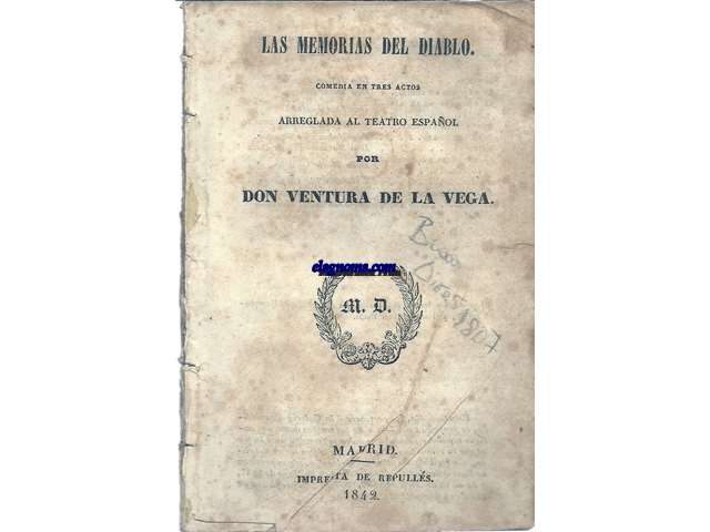 Las Memorias del Diablo. Comedia en tres actos. Arreglada al Teatro Espaol por...