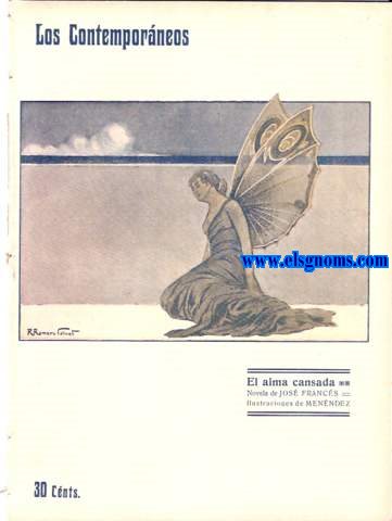 El alma cansada. Novela de...