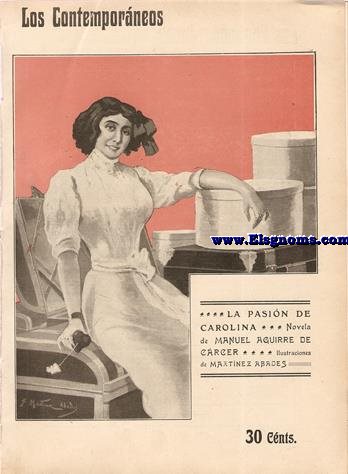 La pasin de carolina. Novela de...