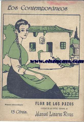 Flor de los Pazos. Comedia en dos actos, original de...