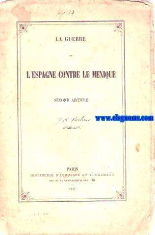 La Guerre de l'Espagne contre le Mexique. Second Article.