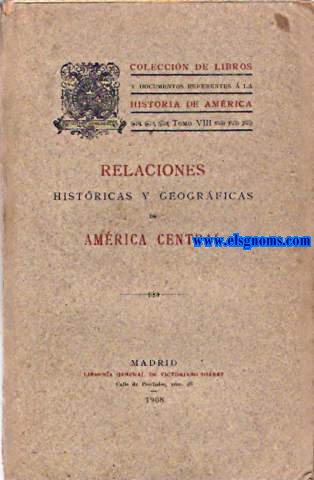 Relaciones histricas y geogrficas de Amrica Central.