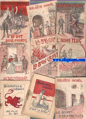 Biblioteca Infantil. Conjunt de 15 contes reprodunt rondalles signats per Sebasti Farns, J. Riera y Bertrn, Mara de Bell-lloch i Franar  d'aquesta col.lecci (Los tres estudiants;  Lo fill de la fada; La gran penya; Lo llit dels morts; Los bons germans; L'home feli; Boigs fan bitlles; Los fills del Rey; L'home de la vaca; Lo llop y la guilla; La sort del pastor; Los bons amichs; Lo segret d'En Ametller; Lo pollastre; Lo bon criat).