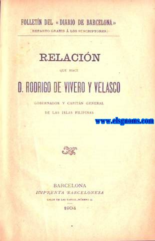 Relacin que hace D... Gobernador y Capitn general de las Islas Filipinas.Unido:FERNAN CABALLERO.- Un verano en Bornos - Lady Virginia - Pobre Dolores! - Lgrimas!.