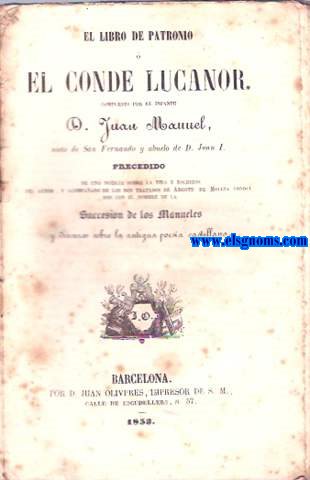 El Libro de Petronio  El Conde Lucanor. Compuesto por...