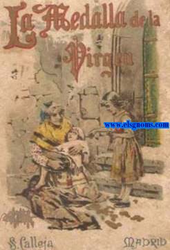 Cuentos de Calleja. La medalla de la virgen. Con censura eclesistica. Ilustraciones de Mndez - Bringa.