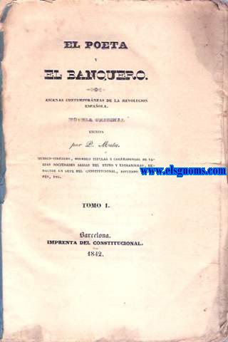 El poeta y el banquero. Escenas contemporneas de la revolucin espaola. Novela.