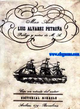 Lus lvarez Petrea. Prlogo y notas de M.A,