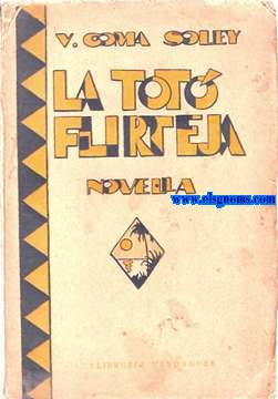 La Tot flirteja. Novella.
