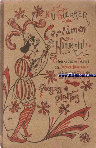 Niu Guerrer. Certamen Humoristich celebrat en lo Teatre del Circo de Barcelona en lo mat de XVII de Juny de MDCCCXXVII. Any I de llur restaurai. Poesias - Qentos.