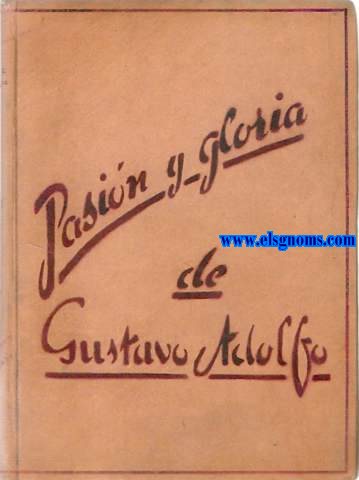 Pasin y gloria de Gustavo Adolfo.