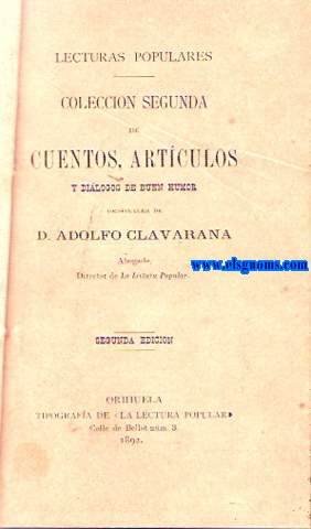Lecturas populares. Coleccin segunda de cuentos, artculos y dilogos de buen humor.