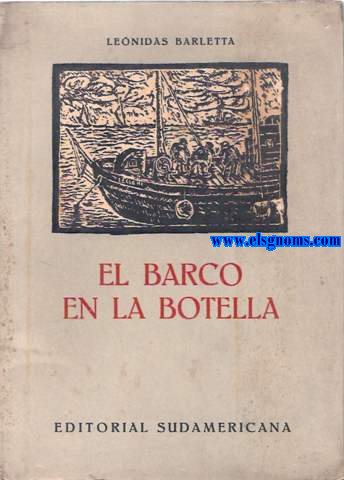 El barco en la botella. Ilustraciones de Mario Cecconi. Sonetos iniciales de Fernndez Moreno (El viejo), Juan G. Ferreyra Basso, Mara Granata y Horacio Molina.