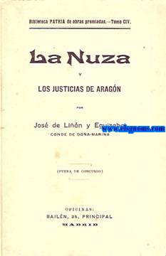 La Nuza y los Justicias de Aragn. Novela.