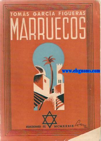Marruecos (La accin de Espaa en el Norte de Africa).