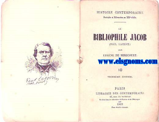 Le bibliophile Jacob (Paul Lacroix) .