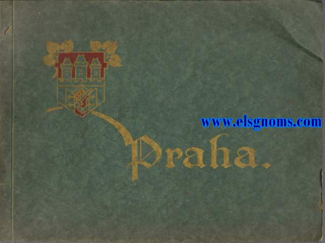 Praha. Tisk a Vydal. 
