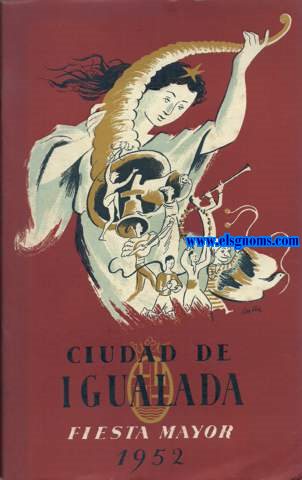 Ciudad de Igualada. Fiesta Mayor 1952.