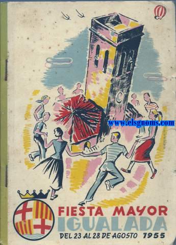 Igualada. Fiesta Mayor del 23 al 28 de Agosto 1955.