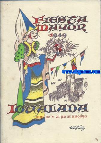 Igualada .Fiesta Mayor  1949. Das 20 y 23 al 27 Agosto.