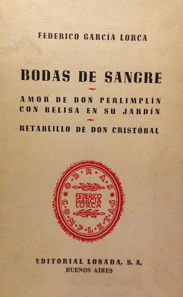 Bodas de sangre. Amor de Don Perlimpln con B elisa en su jardn. Retablillo de Don Cristbal.