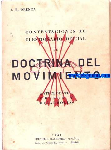Contestaciones al cuestionario oficial de Doctrina del Movimiento. Antecedentes. Origen. Desarrollo.