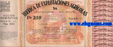 Ibrica de Explotaciones Agrcolas S.A. Domicilio Social Barcelona. Capital 1.000.000 de pesetas en 4.000 acciones nominativas de 250 pesetas. Autorizada por el Notario... Barcelona... diecisiete de Julio de mil novecientos treinta...