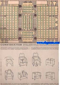 Constructor. Serie primera - Mobiliario - N1 - Dos sillones. Pequeas construcciones en cartulina, desmontables, sin pegaduras (Patentado). Constituir una hermossima coleccin de pequeos juguetes con gran variedad de asuntos finamente decorados, reproducciones de la realidad, desmontables, guardndose en sitio reducidsimo, de gran finalidad educativa para el ejercicio de la habilidad, iniciativa y paciencia de los nios y que suprime la posibilidad de herirse o mancharse (Nada han de cortar ni pegar). S.A.I.G. Seix y Barral Herms. Editores, Bardelona. 