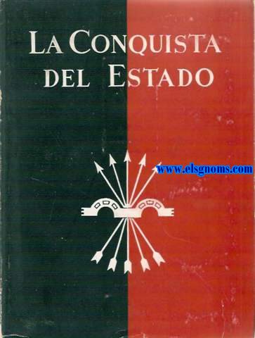 La Conquista del Estado. Antologa y prlogo de Juan Aparicio.