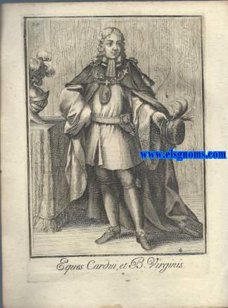 Eques Cardui et B. Virginis - Cavaliere detto del Cardo della B. Virgine in Francia. Ordinum Equestrium et Militarium Catalogus in Imaginibus expositus, & cum brevi narratione oblatus Clementi XI Pont. Max. Editio Quarta.